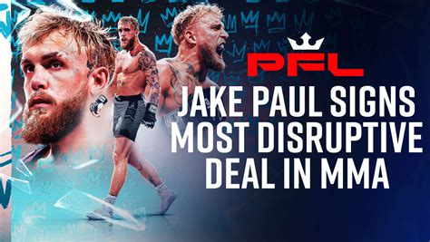 Jake Paul to make MMA Debut in the PFL in 2025 Says CEO “It’ll be a spectacle.”